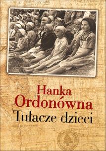 Tułacze dzieci. Autor: Ordonówna Hanka. Multiszop.pl Okładka książki Tułacze dzieci