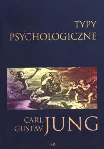 Typy psychologiczne. Autor: Carl Gustav Jung. Multiszop.pl Okładka książki Typy psychologiczne