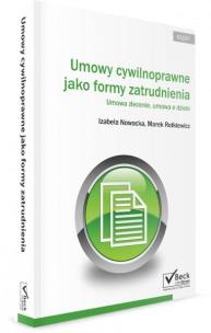 Okładka książki Umowy cywilnoprawne jako formy zatrudnienia Umowa zlecenie, umowa o dzieło
