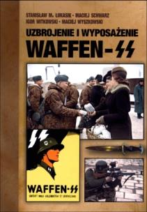 Okładka książki Uzbrojenie i wyposażenie Waffen-SS