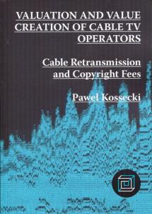 Okładka książki Valuation and Value Creation of Cable TV Operators