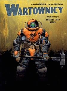 Okładka książki Wartownicy. Rozdział trzeci. Kwiecień 1915. Ypres