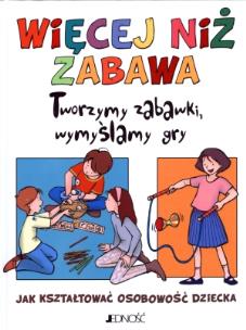 Okładka książki Więcej niz zabawa