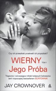 Okładka książki Wierny. Jego próba T.1