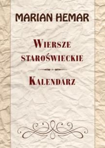 Okładka książki Wiersze staroświeckie Kalendarz