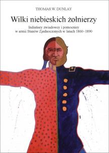 Okładka książki Wilki niebieskich żołnierzy