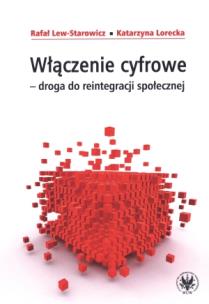 Okładka książki Włączenie cyfrowe droga do reintegracji społecznej