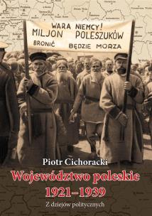 Okładka książki Województwo poleskie 1921-1939. Z dziejów ...