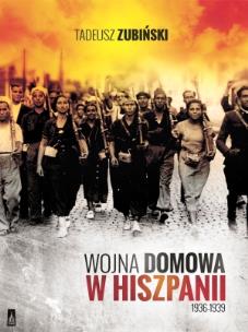 Okładka książki Wojna domowa w Hiszpanii 1936-1939