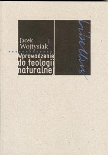 Okładka książki Wprowadzenie do teologii naturalnej