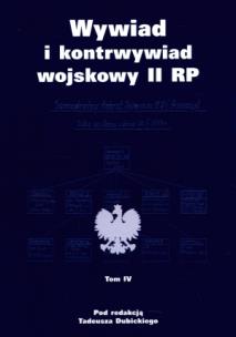 Okładka książki Wywiad i kontrwywiad wojskowy II RP T. 4