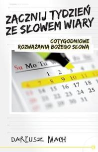 Okładka książki Zacznij tydzień ze słowem wiary