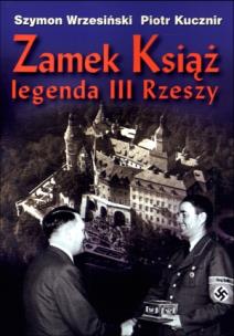 Okładka książki Zamek Książ legenda III Rzeszy + CD