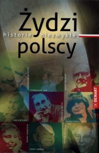 Okładka książki Żydzi Polscy. Historie Niezwykłe TW