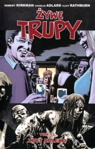 Okładka książki Żywe trupy Tom 13 Zbyt daleko Wyd. II