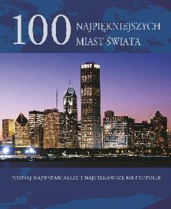 Okładka książki 100 najpiękniejszych miast świata