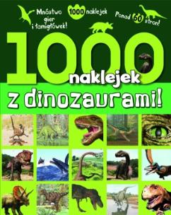 Okładka książki 1000 naklejek z dinozaurami!