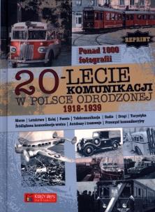 Okładka książki 20-lecie komunikacji w Odrodzonej Polsce