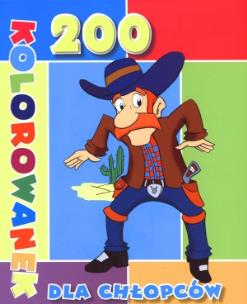 Okładka książki 200 kolorowanek dla chłopców