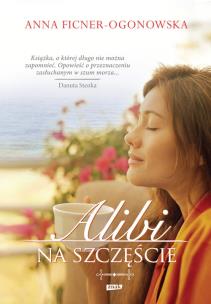 Okładka książki Alibi na szczęście