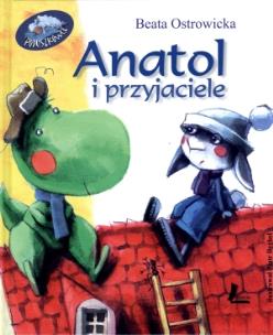 Okładka książki Anatol i przyjaciele