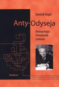 Okładka książki Anty-Odyseja Antropologia Emmanuela Levinasa