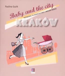 Okładka książki Baby and the city Kraków