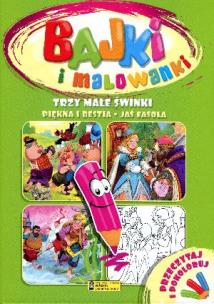 Okładka książki Bajki i malowanki - Trzy małe świnki