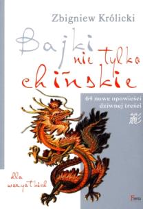 Okładka książki Bajki nie tylko chińskie