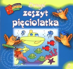 Okładka książki Bibl. mądrego dziecka - Drugi zeszyt pięciolatka