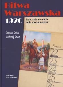 Okładka książki Bitwa Warszawska. 1920. Rok niezwykły, rok zwyczajny