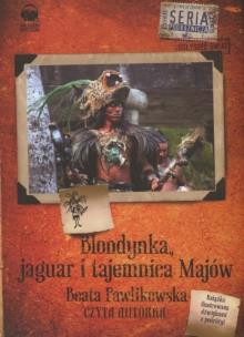 Okładka książki Blondynka, jaguar i tajemnica majów CD MP3 - Audiobook
