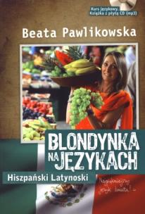 Okładka książki Blondynka na językach. Hiszpański Latynoski