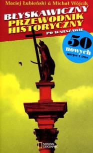 Okładka książki Błyskawiczny przewodnik historyczny... w.2012