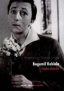 Okładka książki Bogumił Kobiela