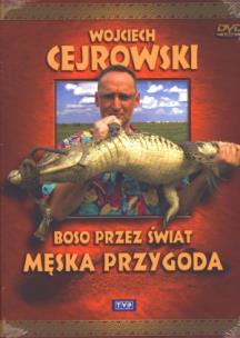 Okładka książki Boso przez świat. Męska przygoda. Film DVD