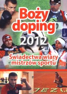Okładka książki Boży doping. Świadectwa wiary mistrzów sportu