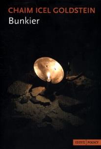 Okładka książki Bunkier - Chaim Icel Goldstein w.2011