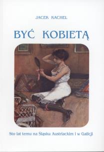 Okładka książki Być kobietą