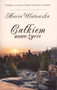 Okładka książki Całkiem nowe życie