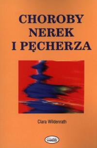 Okładka książki Choroby nerek i pęcherza