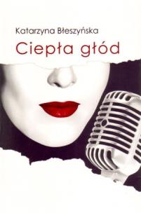 Okładka książki Ciepła głód