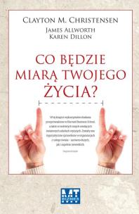 Okładka książki Co będzie miarą twojego życia?