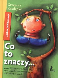 Okładka książki Co to znaczy... zestaw jubileuszowy