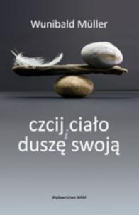 Okładka książki Czcij ciało i duszę swoją