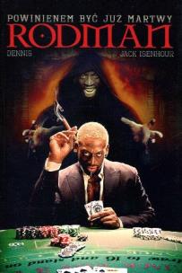 Okładka książki Dennis Rodman. Powinienem być już martwy