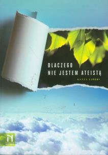 Okładka książki Dlaczego nie jestem ateistą
