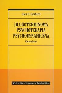 Okładka książki Długoterminowa psychoterapia psychodynamiczna...