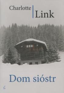 Okładka książki Dom sióstr