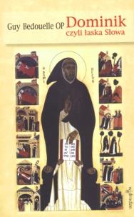 Okładka książki Dominik czyli łaska Słowa